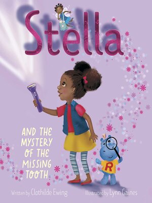 cover image of Stella and the Mystery of the Missing Tooth